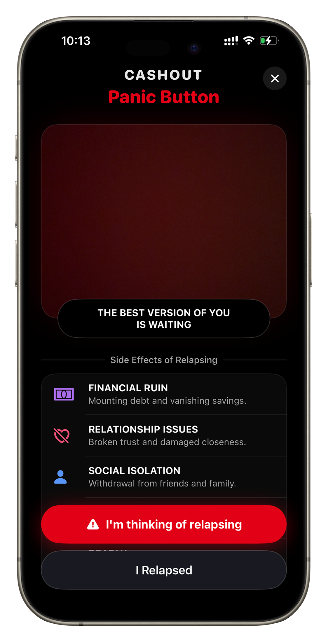 CashOut Panic Button screen showing the side effects of relapsing